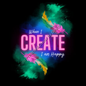 When I CREATE I am Happy- Artists Apron Design